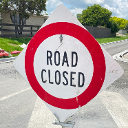 Road closed sign