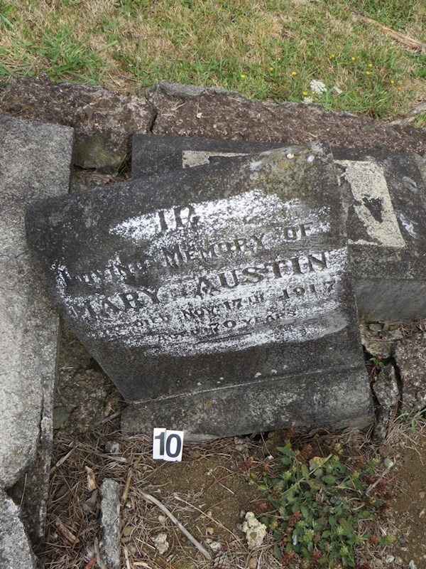 In loving memory of Mary Austin  Died Nov 17th 1917   Aged 70 years  (second headstone reads)  In loving memory of Henry Jamieson Austin Died 23.12.1894 Aged 36, Fredric Austin Died 0.5.1908  Aged 53, Jessie Ruth Austin Died 03.01.1913 Aged 6,  Mary Austin Died 17.11.1917  Aged 61. Placed by descendants to mark the four graves 2013 ? In loving memory of Mary Austin  Died Nov 17th 1917   Aged 70 years  (second headstone reads)  In loving memory of Henry Jamieson Austin Died 23.12.1894 Aged 36, Fredric Austin Died 0.5.1908  Aged 53, Jessie Ruth Austin Died 03.01.1913 Aged 6,  Mary Austin Died 17.11.1917  Aged 61. Placed by descendants to mark the four graves 2013 : Austin, Mary